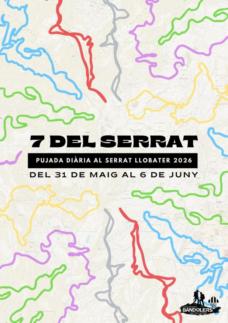 7 dies per pujar al Serrat Llobater de Sant Feliu