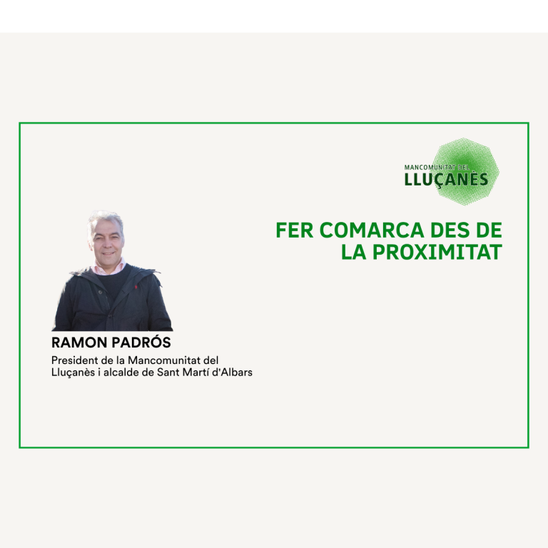 FER COMARCA DES DE LA PROXIMITAT – Ramon Padrós
